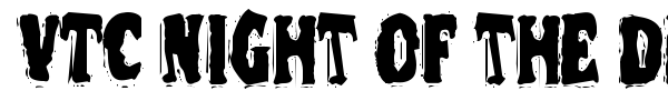 VTC Night of the dead corrupt font preview